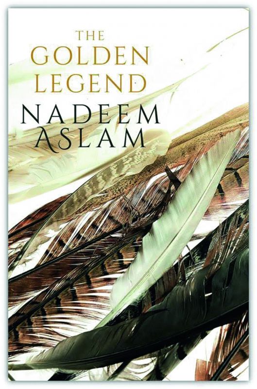 The Golden Legend by Nadeem Aslam Rs 599, pp 366 Penguin Random House India