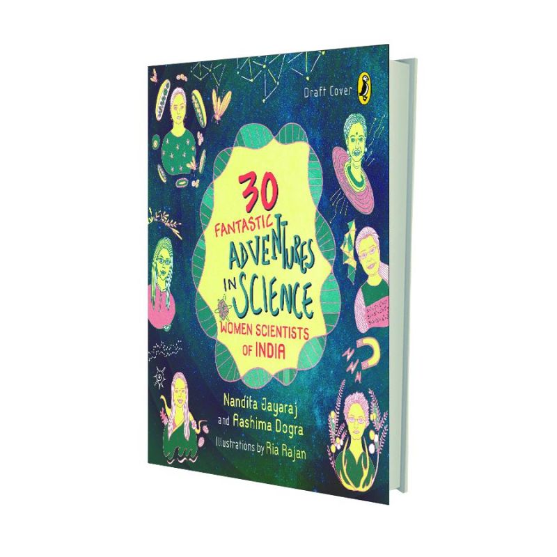 30 Fantastic Adventures in Science  by Nandita Jayaraj and Aashima Dogra