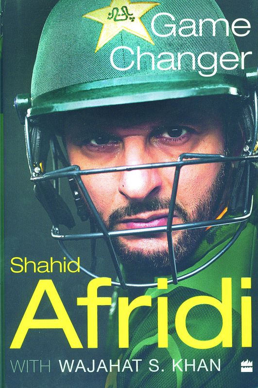Game Changer by Shahid Afridi  with Wajahat S. Khan Harper Sport Pp.: 252,  Cost: Rs 599