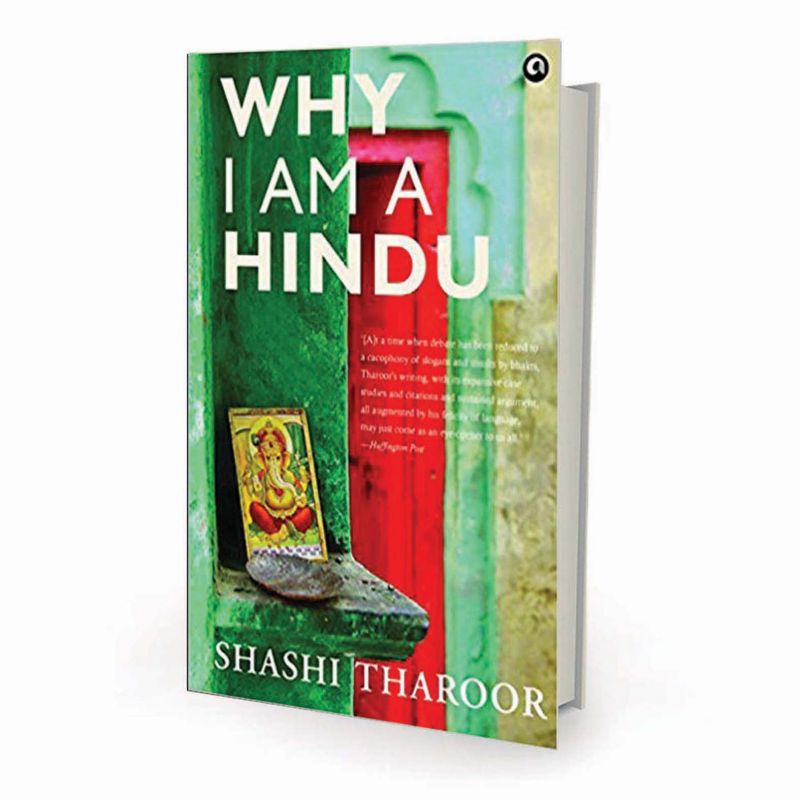 HY I AM A HINDU by Shashi Tharoor, Aleph, Rs 699.
