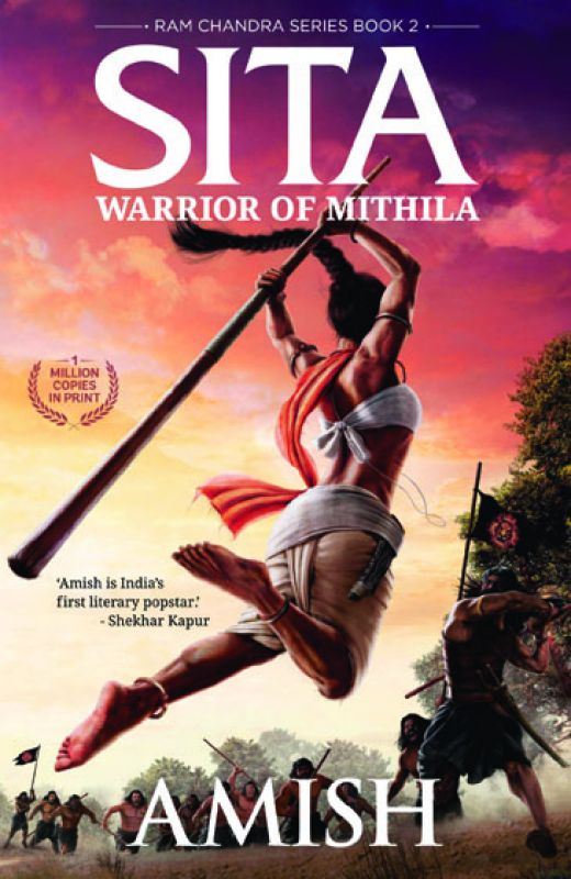 Sita  Warrior of Mithila by Amish Tripathi Westland pp.376, Rs 350