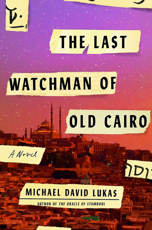 The Last Watchman of Old Cairo  by M.David Lukas Spiegel & Grau Pp. 288, Rs 399.