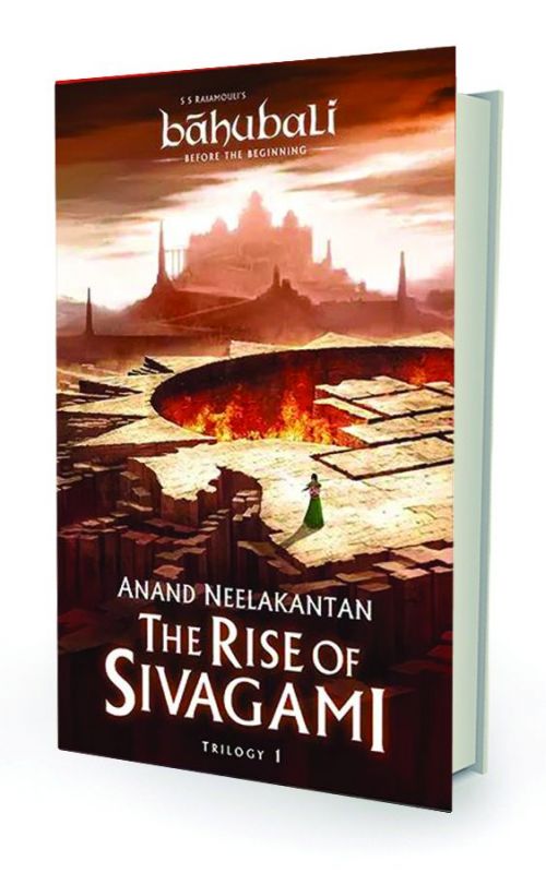 The Rise of Sivagami by Anand Neelakantan Westland pp.474, Rs 299