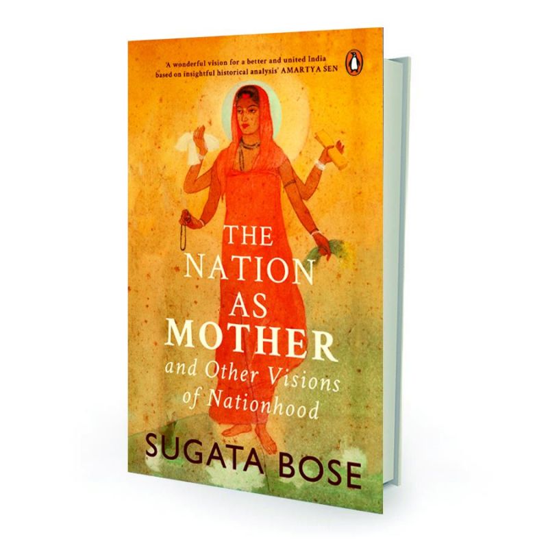 The Nation as Mother And Other Visions of Nationhood, Penguin Random House pp.272, Rs 499