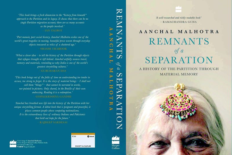 Remnants of a Separation A History of the Partition through Material Memory  by Aanchal Malhotra HarperCollins India Pp. 400, Rs 799