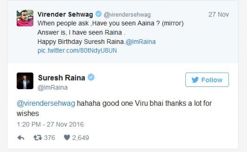 Raina replying to Sehwag's wishes