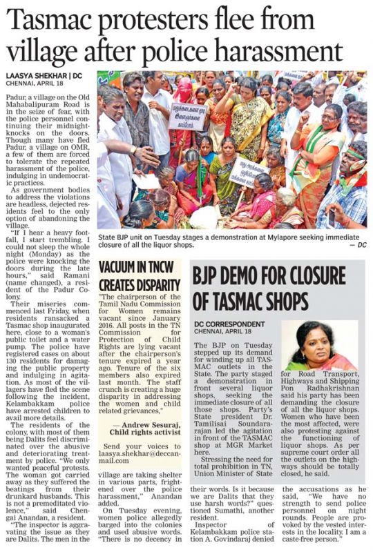 The  article  published on April 20 in Deccan Chronicle  exposed the  intolerable treatment meted  out by Kelambakkam police on Padur  residents, especially on women and children.