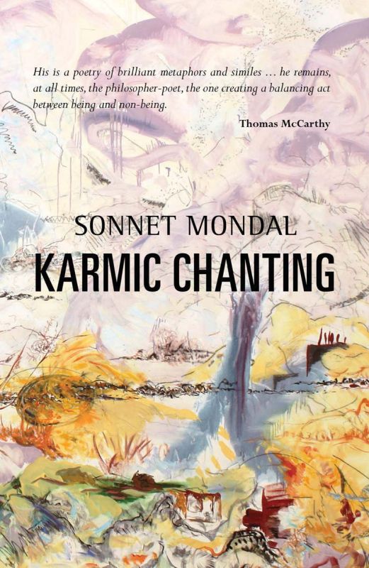 Karmic Chanting Sonnet Mondal Publisher: : Copper Coin, New Delhi  Pages: 87 Price: Rs 350