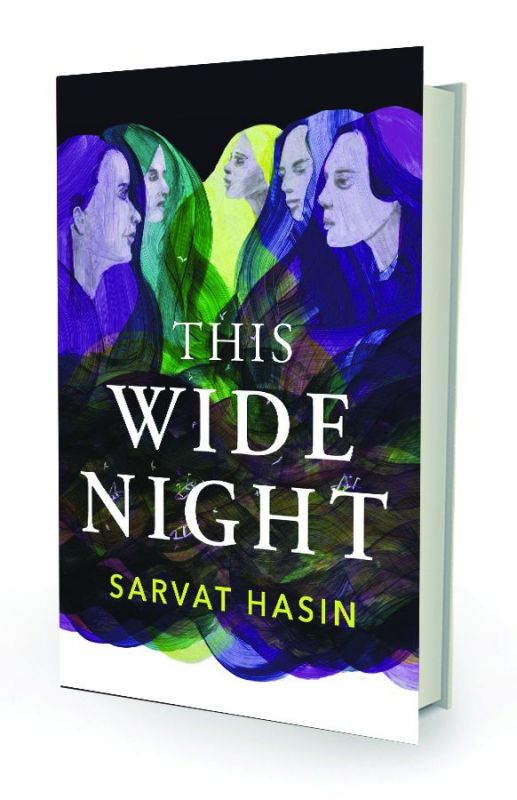 This Wide Night by Sarvat Hasin, Penguin Random House pp.328, Rs 499