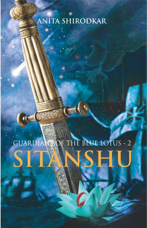 Cover image of Anita Shirodkar's Sitanshu, the second book to her trilogy Guardians of the Blue Lotus 