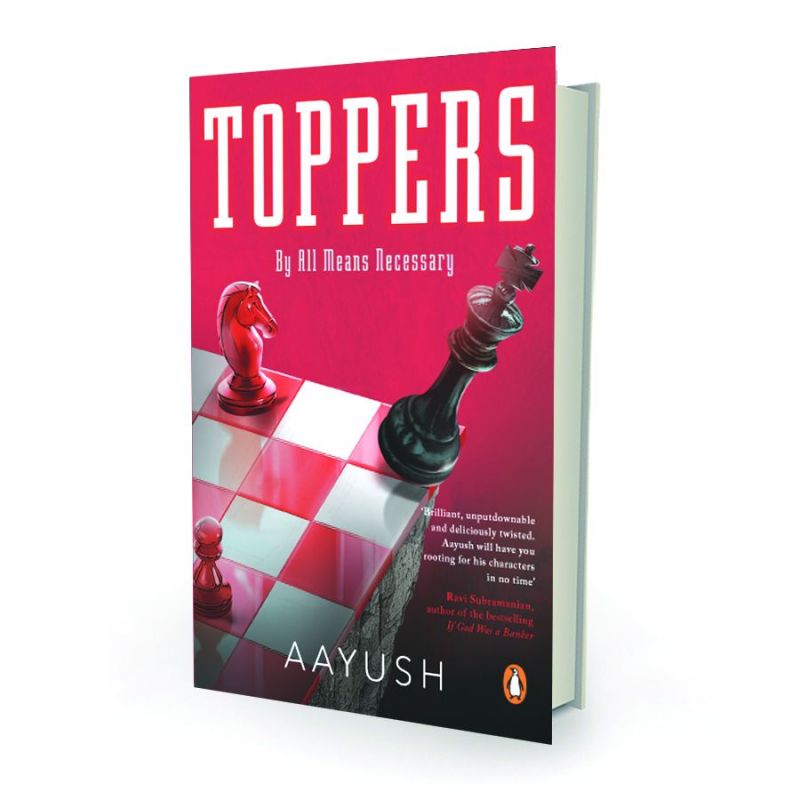 TOPPERS by Aayush Penguin Books pp.300, Rs 299.