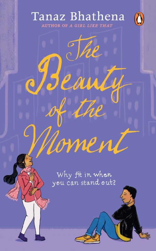 The Beauty of the Moment by Tanaz Bhathena,  Penguin Random House pp.360, Rs 399