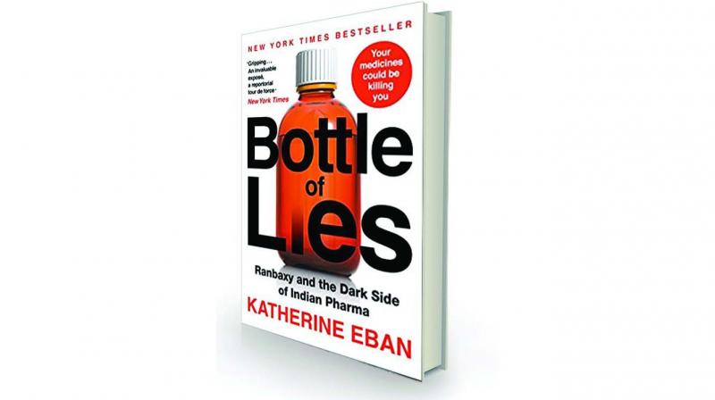 Bottle of Lies: Ranbaxy and the Dark Side of India Pharma by Katherine Eban Juggernaut, Rs 699.