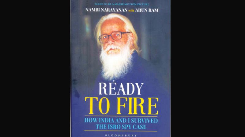 Ready to fire: how india and i survived the isro spy case by  Nambi Narayanan with Arun Ram Bloomsbury, New Delhi.