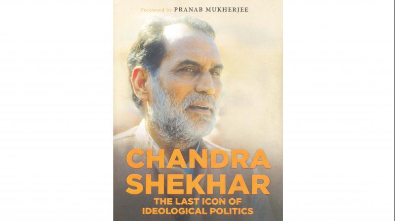 Chandra Shekhar: The Last Icon of Ideological Politics by Harivansh and Ravi Dutt Bajpai, Published by Rupa Publications India Pvt Ltd., New Delhi, 2019 (Price Rs 595/-)