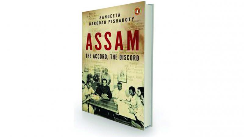 Assam: The Accord and the Discord by Sangeeta Barooah Pisharoty Penguin, Rs 599