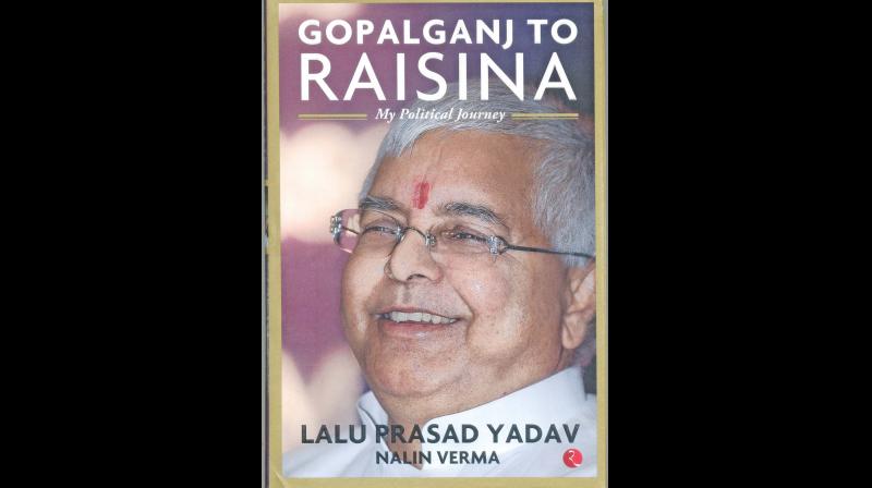 Lalu Prasad Yadavâ€™s memoir - a glowing lantern to post-Mandal India