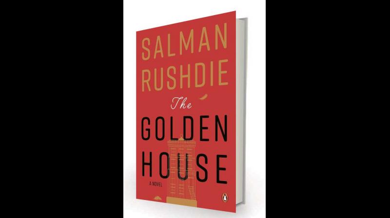 The Golden House by Salman Rushdie Penguin RandomHouse, Rs 699
