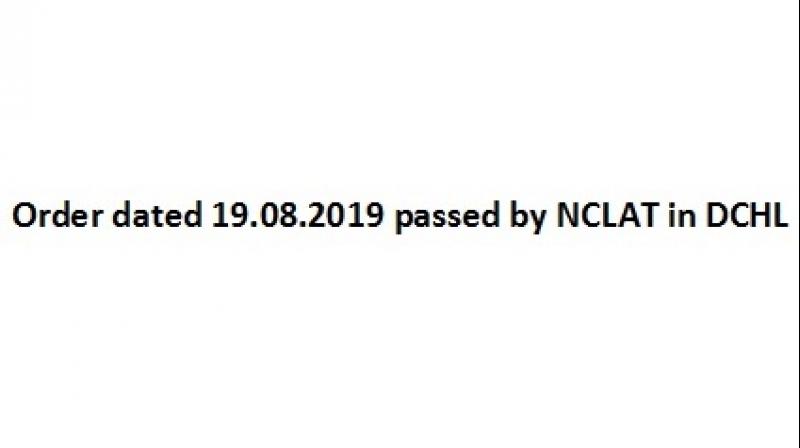 Order dated 19.08.2019 passed by NCLAT in DCHL