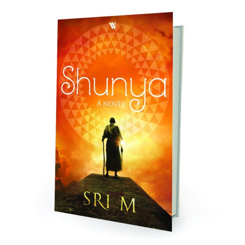 Shunya: A Novel by Sri M Westland  pp. 232, Rs 350