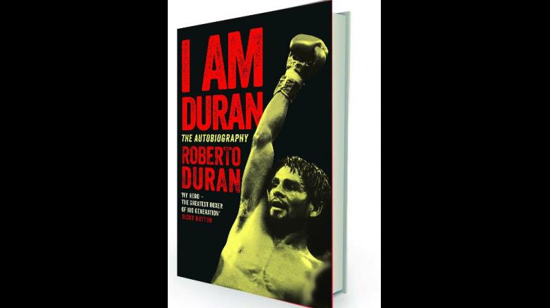 I Am Duran: The Autobiography by Roberto Duran