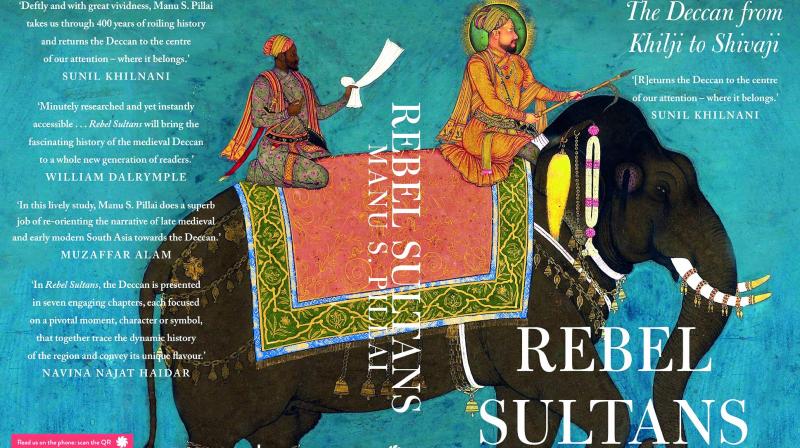 Rebel Sultans... Pages: 336 Rs 599 Publisher: Juggernaut