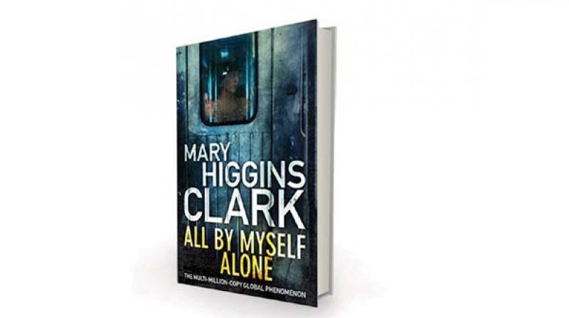 All By Myself, Alone, by Mary Higgins Clark Simon & Schuster, Rs 550