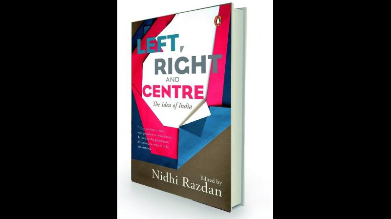 Left, Right and Centre: The Idea of India by Nidhi Razdan