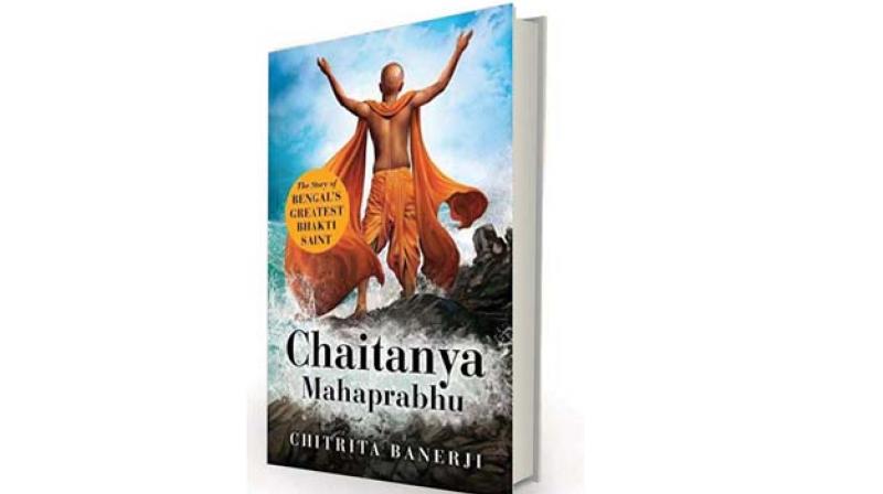 Chaitanya Mahaprabhu: The Story of Bengals Greatest Bhakti Saint, by Chitrita Banerji Juggernaut, Rs 499