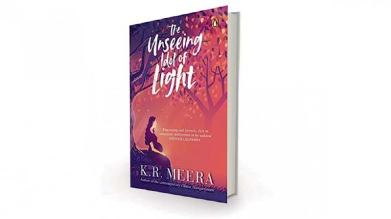 The Unseeing Idol of Light, by K.R. Meena, translated  by Ministhy S. Penguin India,  Rs 499