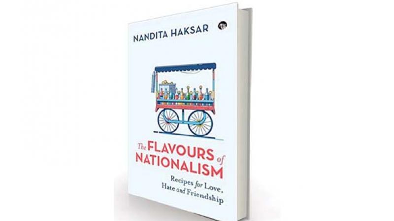 The Flavours Of Nationalism, by Nandita Haksar Speaking Tiger, Rs 350