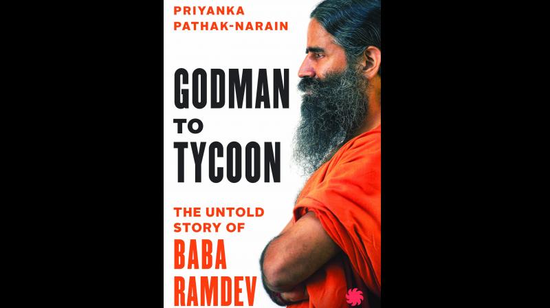 Godman to Tycoon: The Untold Story of Baba Ramdev.