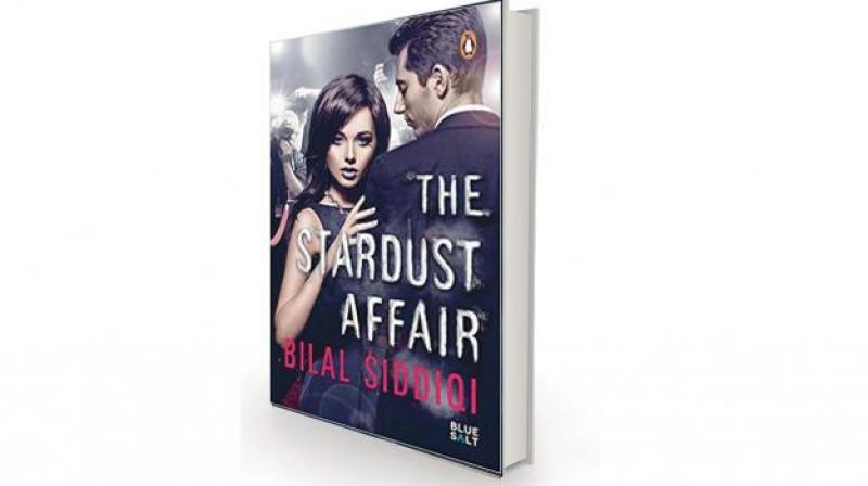 The Stardust Affair by Bilal Siddiqui, Penguin Random House, Rs 199.