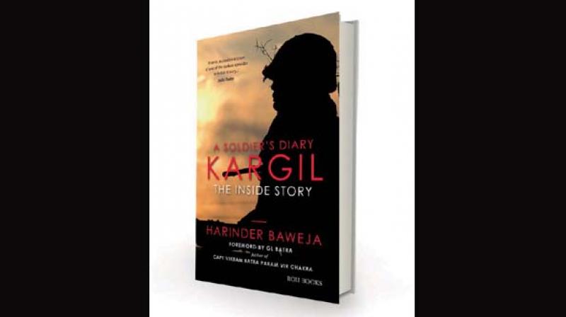 A soldiers diary: Kargil, the inside story by Harinder Baweja Roli Books, Rs 395