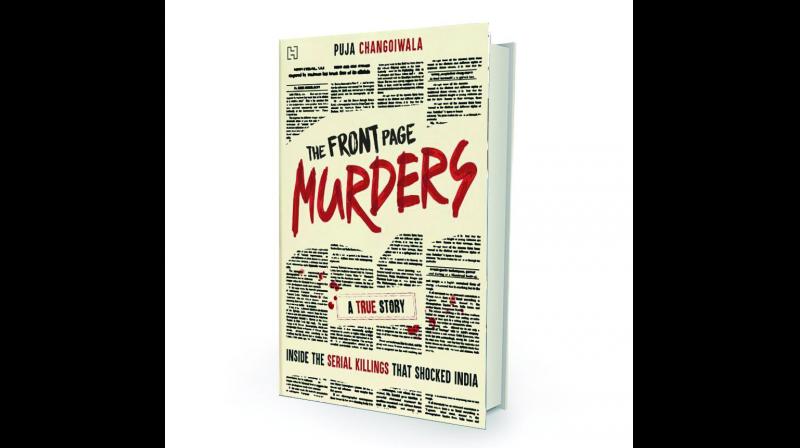 The Front Page Murders by Puja Changoiwala