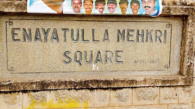 The original plaque at Mehkri Circle, named after Enayathulla Mekhri, an altruistic businessman. The plaque, however has been displaced.