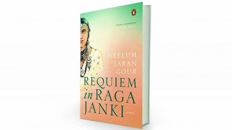 Requiem in Raga Janki by Neelum Saran Gour Penguin Random House, Rs 599.