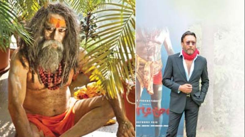 Jackie Shroff plays an ascetic sadhu