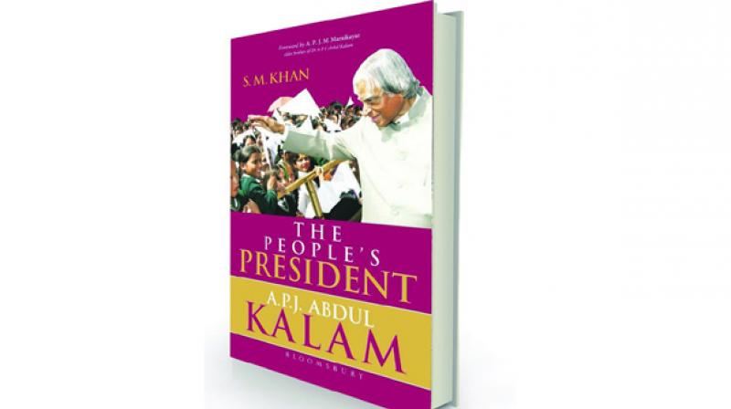 The Peoples President  Dr A.P.J. Abdul Kalam By S.M. Khan Bloomsbury India  pp. 200, Rs 299