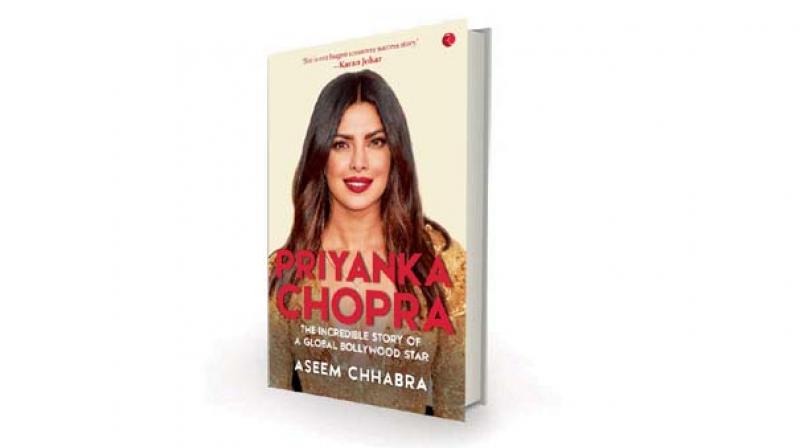Priyanka Chopra: The Incredible Story of  a Global Bollywood Star, by Aseem Chhabra Rupa, Rs 500