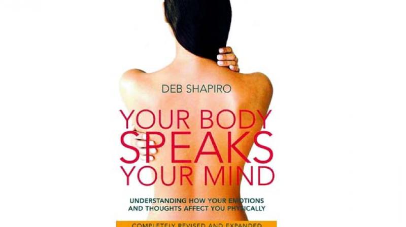 Your Body Speaks Your Mind by Deb Shapiro